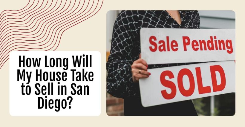 How Long Will My House Take to Sell in San Diego?