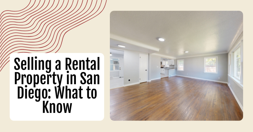 Selling a Rental Property in San Diego: What to Know
