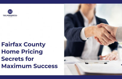 Fairfax County Home Pricing Secrets for Maximum Success