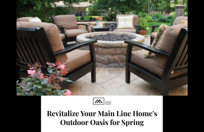 Revitalize Your Main Line Home's Outdoor Oasis for Spring