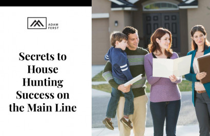 Secrets to House Hunting Success on the Main Line