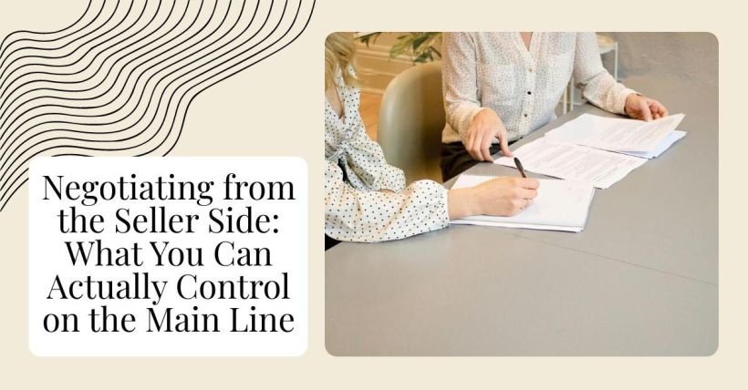 Negotiating from the Seller Side: What You Can Actually Control on the Main Line