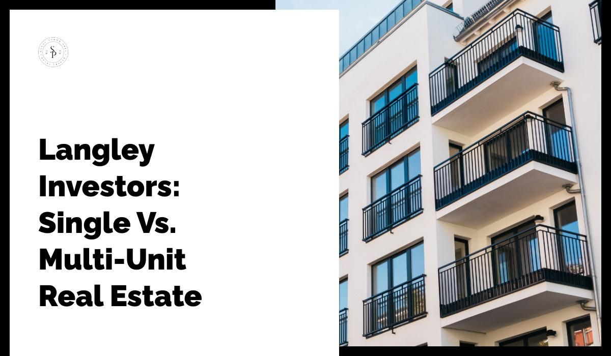 Langley Investors Single Vs Multi Unit Real Estate Langley Investors Single Vs Multi Unit Real Estate