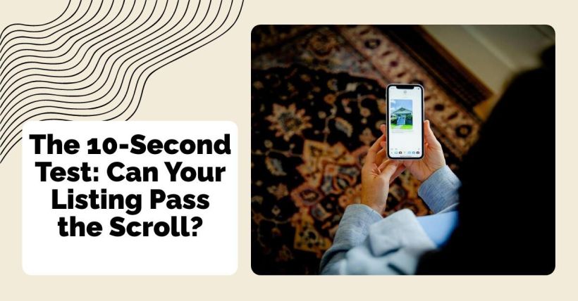The 10-Second Test: Can Your Listing Pass the Scroll?