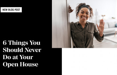 6 Things You Should Never Do at Your Open House