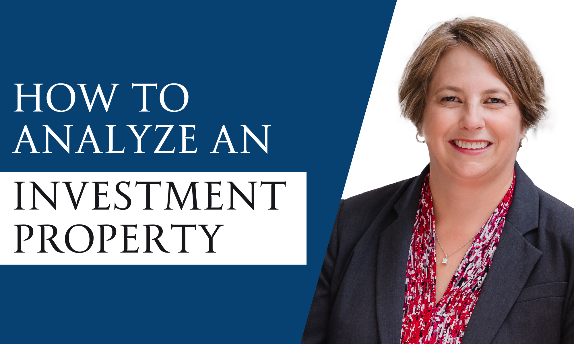 How to Analyze an Investment Property | Soar Homes