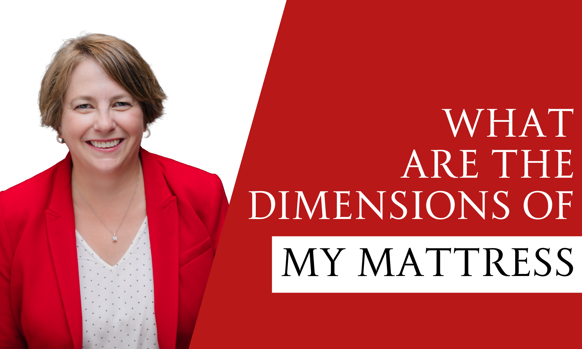 What are the Dimensions of My Mattress | Soar Homes