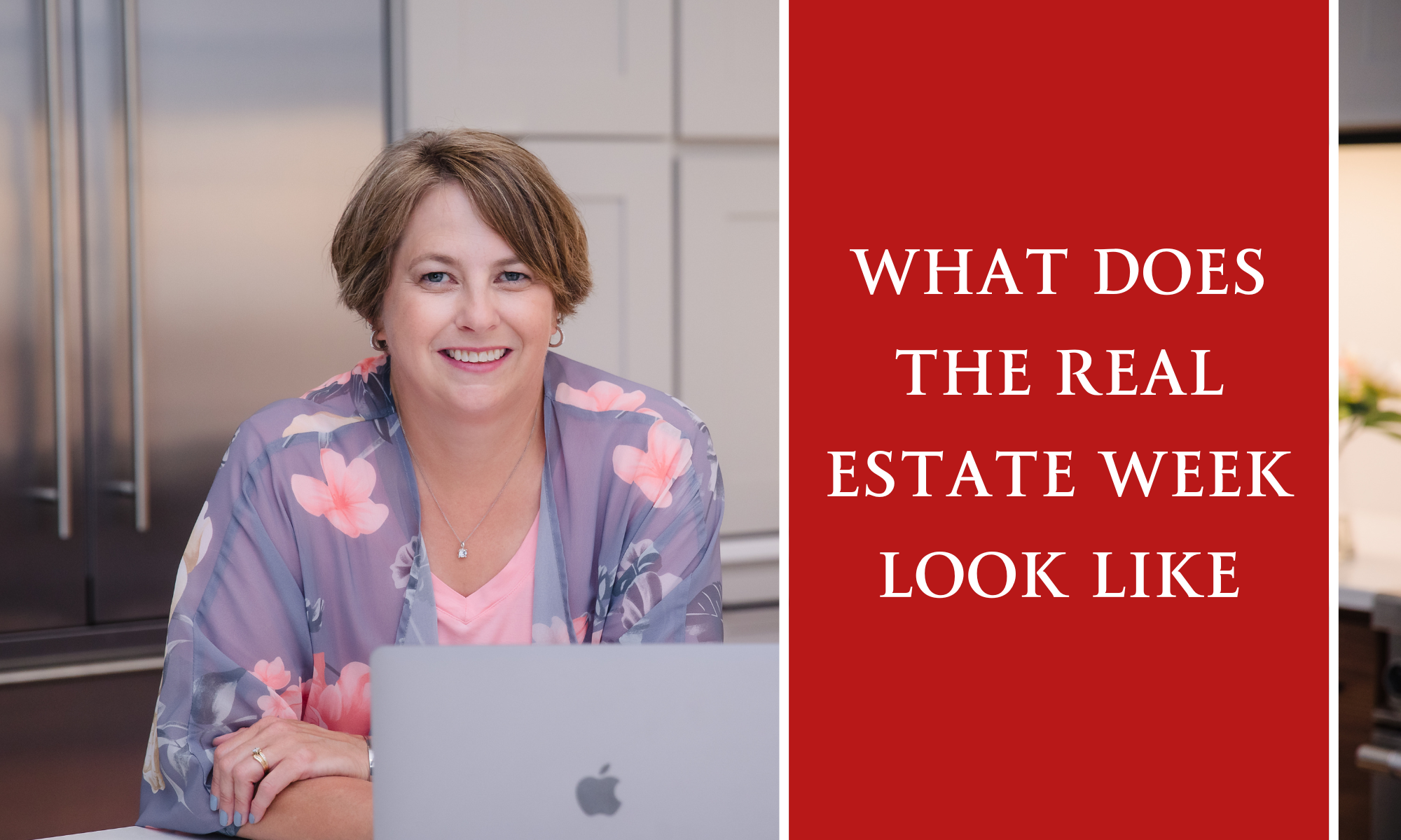 What Does the Real Estate Week Look like | Soar Homes
