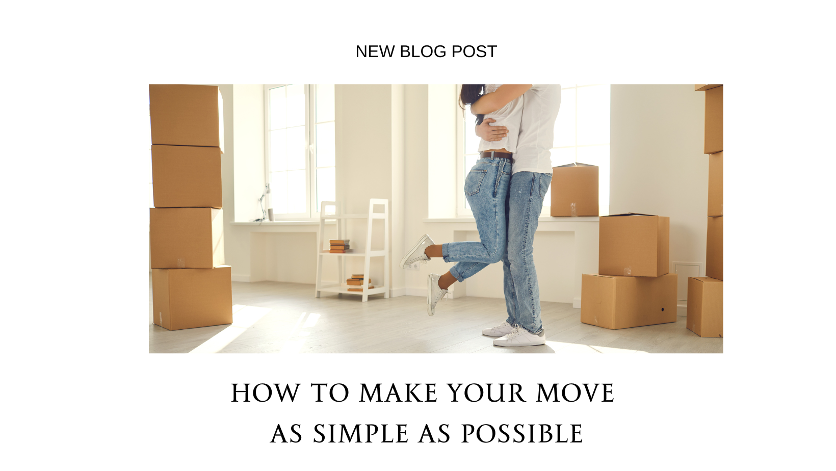 Move Simple Image The Best Ways To Simplify Your Move Any Time of Year | Soar Homes