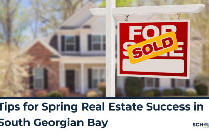 Tips for Spring Real Estate Success in South Georgian Bay