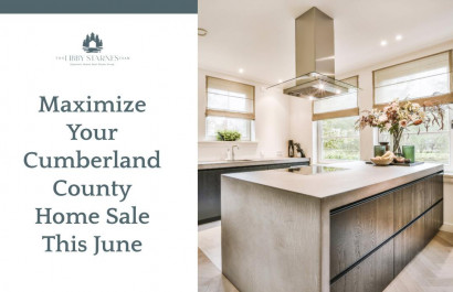 Maximize Your Cumberland County Home Sale This June
