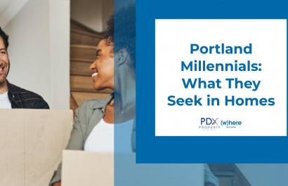 Portland Millennials: What They Seek in Homes