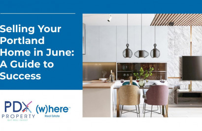 Selling Your Portland Home in June: A Guide to Success