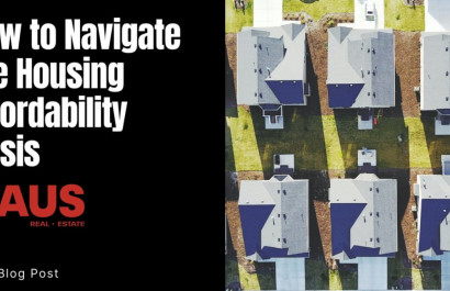 How to Navigate the Housing Affordability Crisis