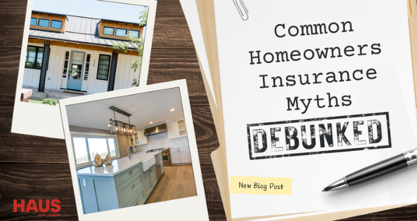 Common Homeowners Insurance Myths Debunked