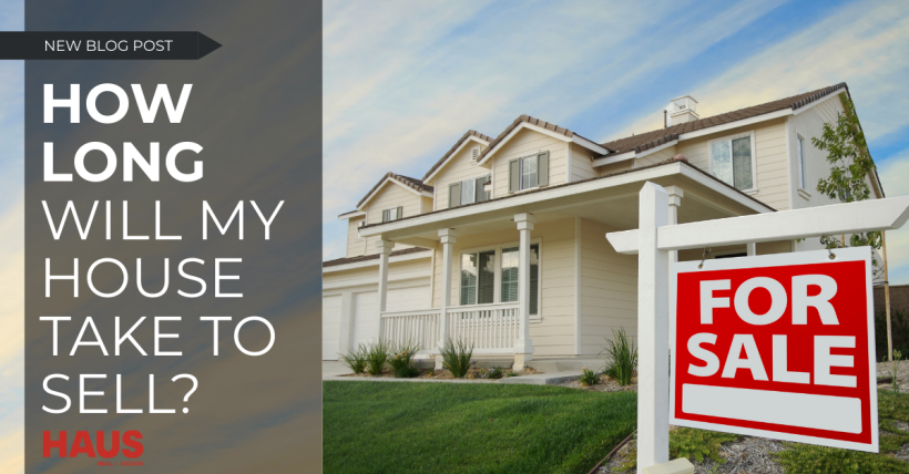 How Long Will My House Take to Sell?