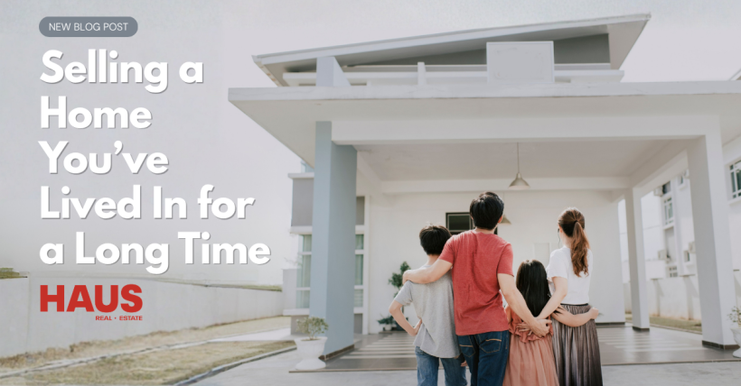 Selling a Home You’ve Lived In for a Long Time