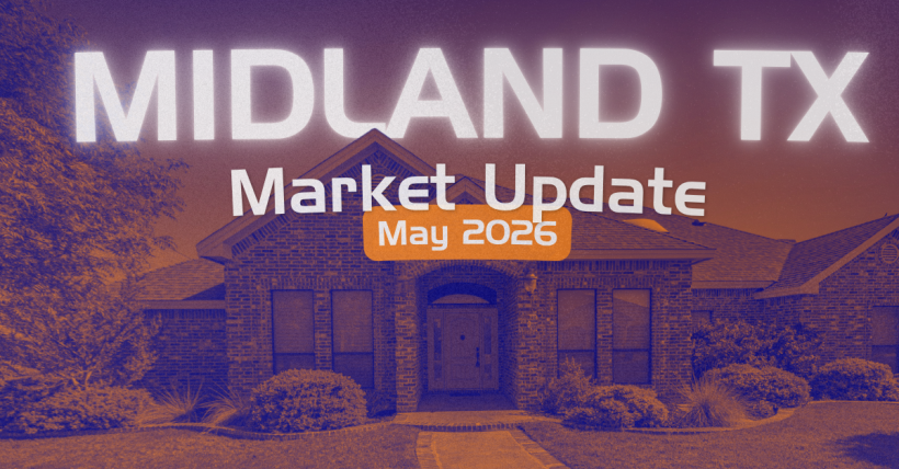 Midland TX Housing Market Update: May 2026