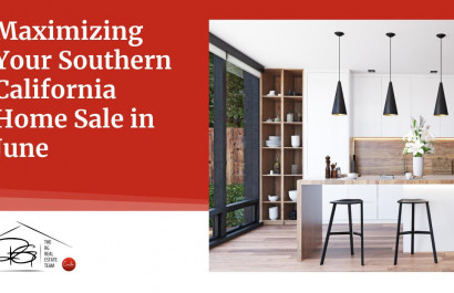 Maximizing Your Southern California Home Sale in June
