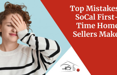 Top Mistakes SoCal First-Time Home Sellers Make