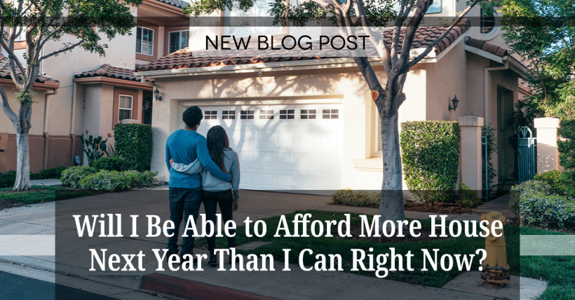 If You Wait to Buy a Home Next Year, Could You See More Home Affordability?