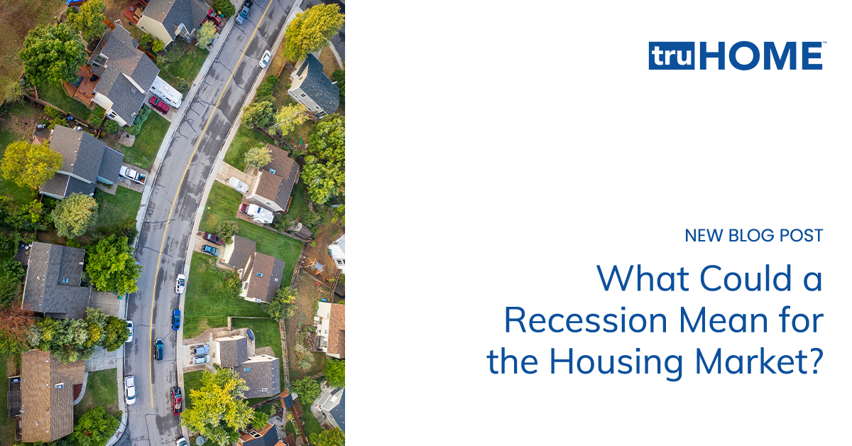 What Could a Recession Mean for the Housing Market?