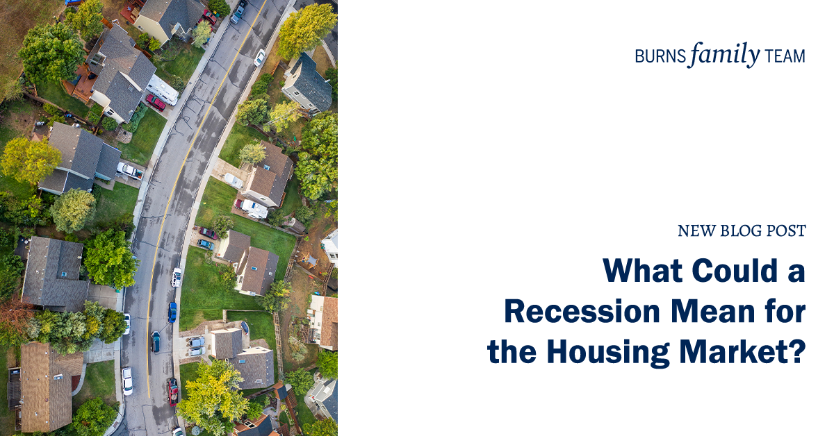 What Could a Recession Mean for the Housing Market?