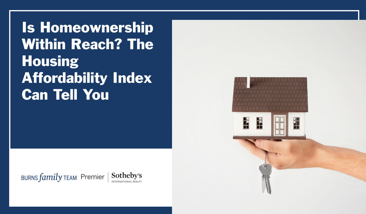 Is Homeownership Within Reach? The Housing Affordability Index Can Tell You