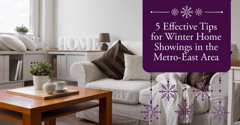 5 Effective Tips for Winter Home Showings in the Metro-East Area