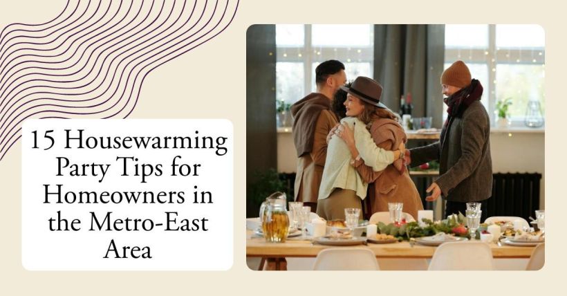15 Housewarming Party Tips for Homeowners in the Metro-East Area