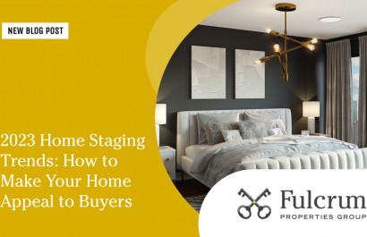 2023 Home Staging Trends that Guarantee to Make Your Home Stand Out