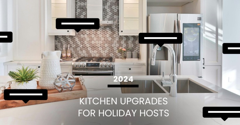 2024 Kitchen Upgrades for Holiday Hosts