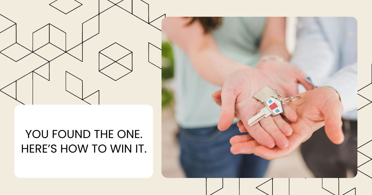 You Found the One. Here’s How to Win It.
