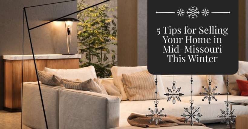 5 Tips for Selling Your Home in Mid-Missouri This Winter