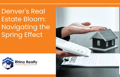 Denver's Real Estate Bloom: Navigating the Spring Effect