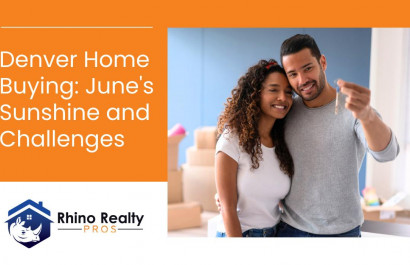 Denver Home Buying: June's Sunshine and Challenges