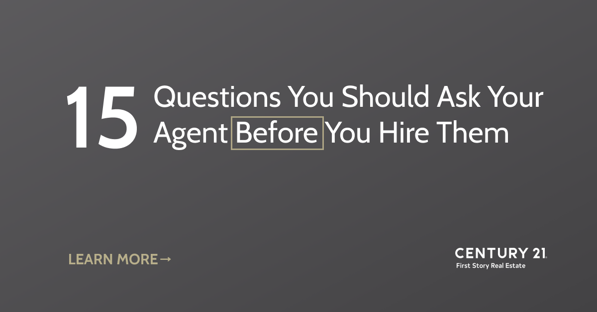 15 Questions You Should Ask Your Agent Before You Hire Them