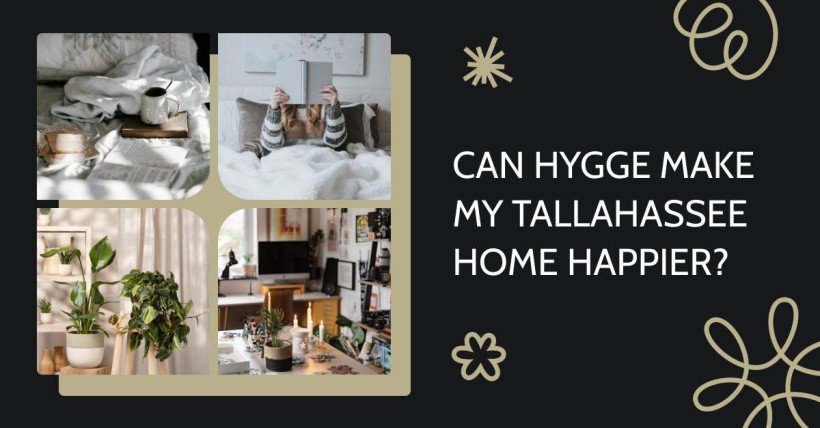 Can Hygge Make My Tallahassee Home Happier?