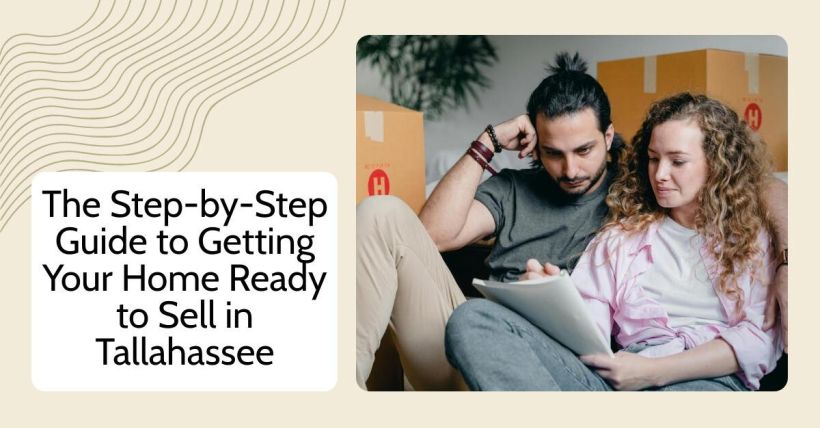 The Step-by-Step Guide to Getting Your Home Ready to Sell in Tallahassee
