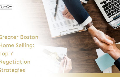 Greater Boston Home Selling: Top 7 Negotiation Strategies