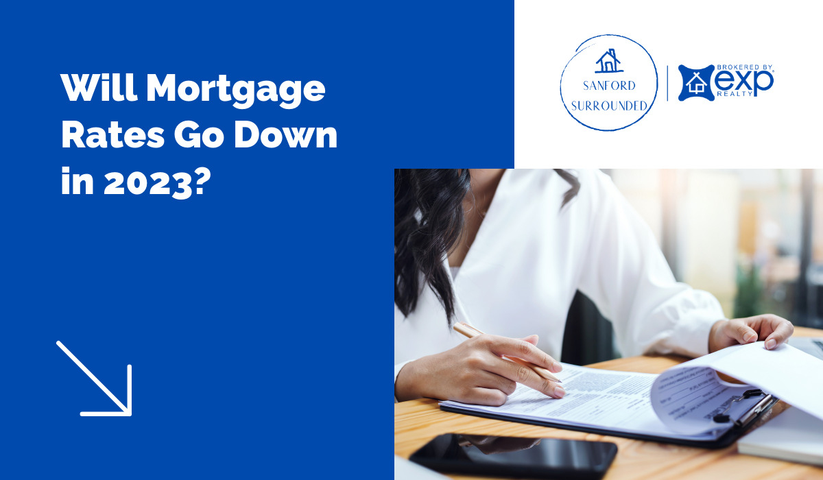 Will Mortgage Rates Go Down in 2023?