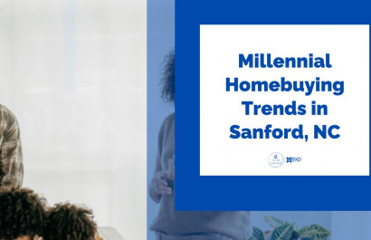 Millennial Homebuying Trends in Sanford, NC
