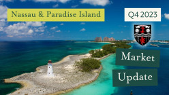 Nassau & Paradise Island Market Update Video Q4-2023
