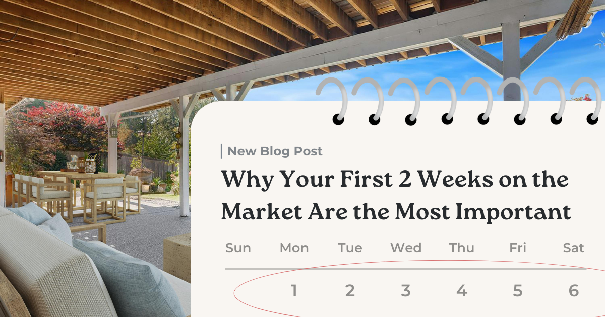 Why Your 2 Weeks on the Market Is the Most Important