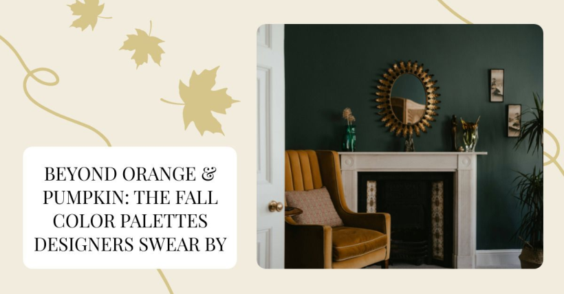 Beyond Orange & Pumpkin: The Fall Colour Palettes Designers Swear By