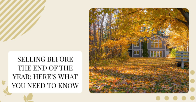 Selling Before the End of the Year: Here’s What You Need to Know