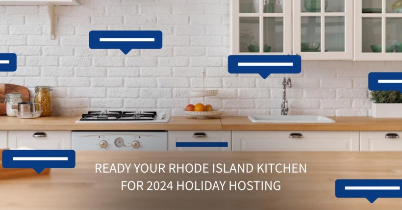 Ready Your Rhode Island Kitchen for 2024 Holiday Hosting