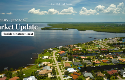 Hernando Pasco Citrus County Market Update | 6 Month Review | 01/2024 - 06/2024