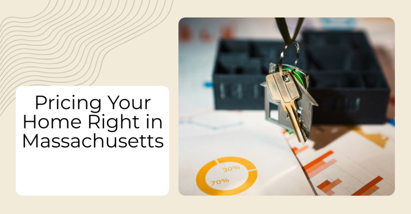 Pricing Your Home Right in Massachusetts