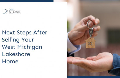 Next Steps After Selling Your West Michigan Lakeshore Home